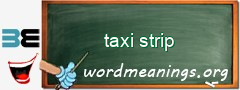 WordMeaning blackboard for taxi strip